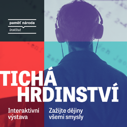 Nový systém návštěv expozice Tichá hrdinství!